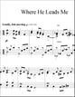 Where He Leads Me piano sheet music cover